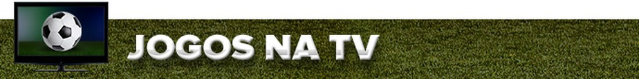 Fim de semana na TV: confira as partidas com transmissão ao vivo