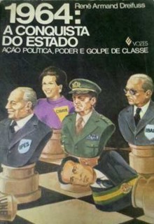 "1964: A Conquista do Estado", de René Dreifuss (Foto: Reprodução)