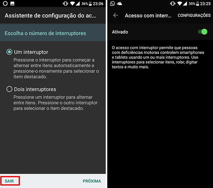 Toque em Sair para terminar a configuração do acesso com interruptor (Foto: Reprodução/Elson de Souza)