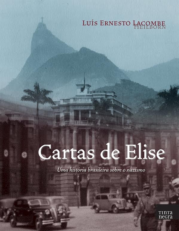 Capa de Cartas de Elise, de Luis Ernesto Lacombe (Foto: Divulgação)