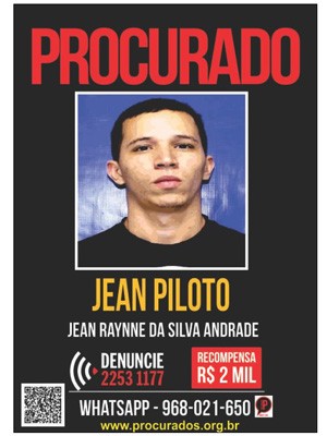 Cartaz oferecia R$ 2 mil de recompensa para quem oferecesse informações que levassem à morte de Jean Piloto. (Foto: Reprodução/ Portal dos Procurados)