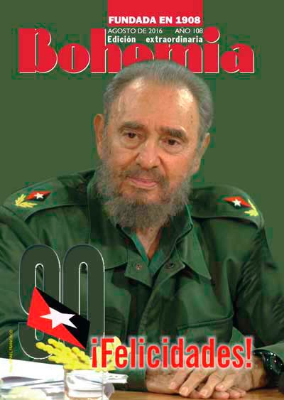 Revista 'Bohemia' deseja 'Felicidades' a Fidel em edição extraordinária (Foto: Reprodução/Revista 'Bohemia')