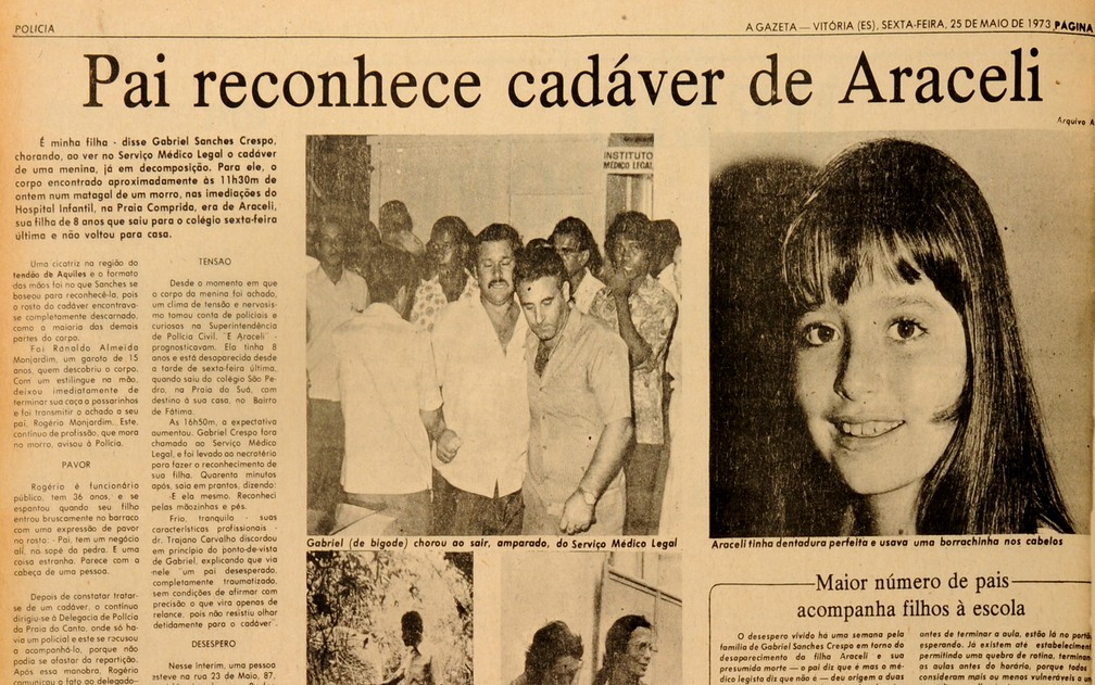 Pai de Araceli reconheceu o corpo encontrado, no Espírito Santo (Foto: CEDOC/ A Gazeta)
