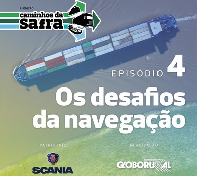 podcast4-navegação-caminhos-da-safra (Foto: Globo Rural)