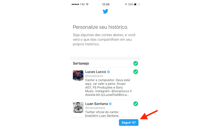 Finalizando a criação de uma conta no Twitter através do aplicativo do microblog para celular (Foto: Reprodução/Marvin Costa) (Foto: Finalizando a criação de uma conta no Twitter através do aplicativo do microblog para celular (Foto: Reprodução/Marvin Costa)) Finalizando a criação de uma conta no Twitter através do aplicativo do microblog para celular (Foto: Reprodução/Marvin Costa) (Foto: Finalizando a criação de uma conta no Twitter através do aplicativo do microblog para celular (Foto: Reprodução/Marvin Costa))