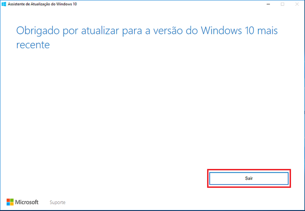 Concluindo e saindo do Assistente de Atualização do Windows 10 (Foto: Reprodução/Edivaldo Brito)