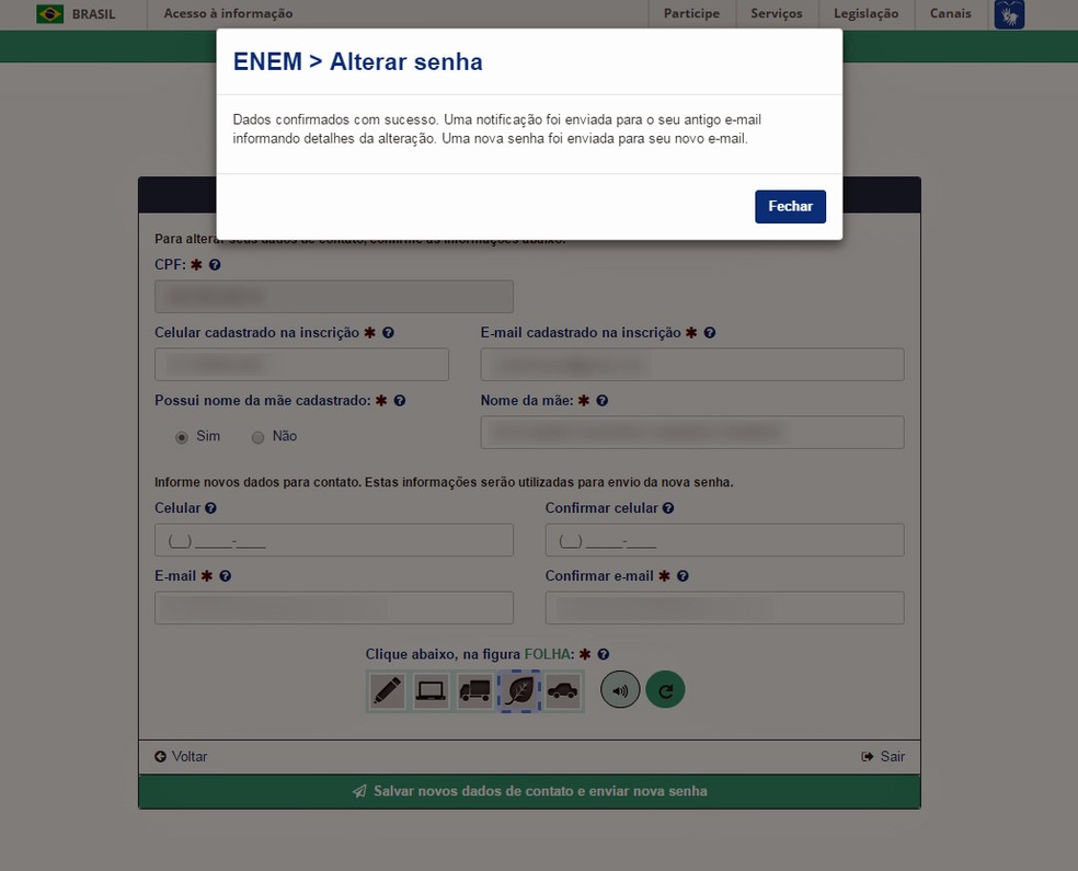 Ao pedir a troca da senha do Enem 2017, o sistema encaminhará, tanto ao novo e-mail inserido quanto ao original, uma senha temporária (Foto: Reprodução/Inep)