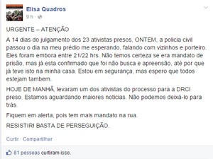 Sininho postou mensagem no Facebook pela manhã quando soube do cumprimento de mandado de prisão contra um de seus companheiros (Foto: Reproduçã / Facebook)