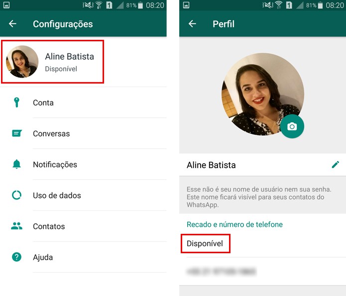 Note que o recada já está visível no WhatsApp (Foto: Reprodução/Aline Batista)