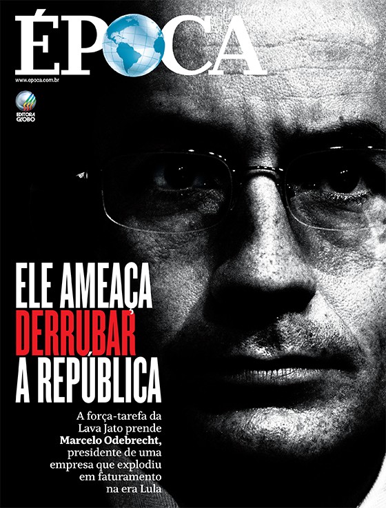 Revista ÉPOCA - capa edição 889 - Ele ameaça derrubar a República (Foto: Revista ÉPOCA/Divulgação)