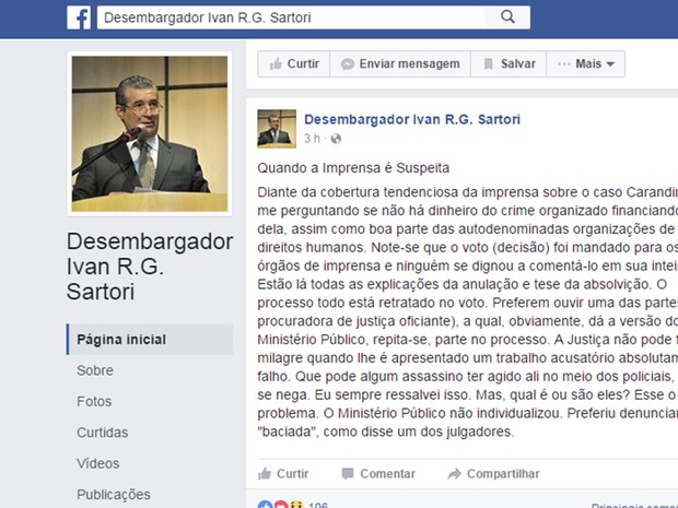 Desembargador Ivan Sartori critica imprensa e sugere, em sua página no Facebook, que parte dela recebe dinheiro do crime organizado (Foto: Reprodução/Facebook)