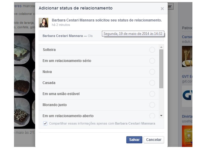 Solicitação de status de relacionamento no Facebook (Foto: Reprodução/Barbara Mannara) Solicitação de status de relacionamento no Facebook (Foto: Reprodução/Barbara Mannara)