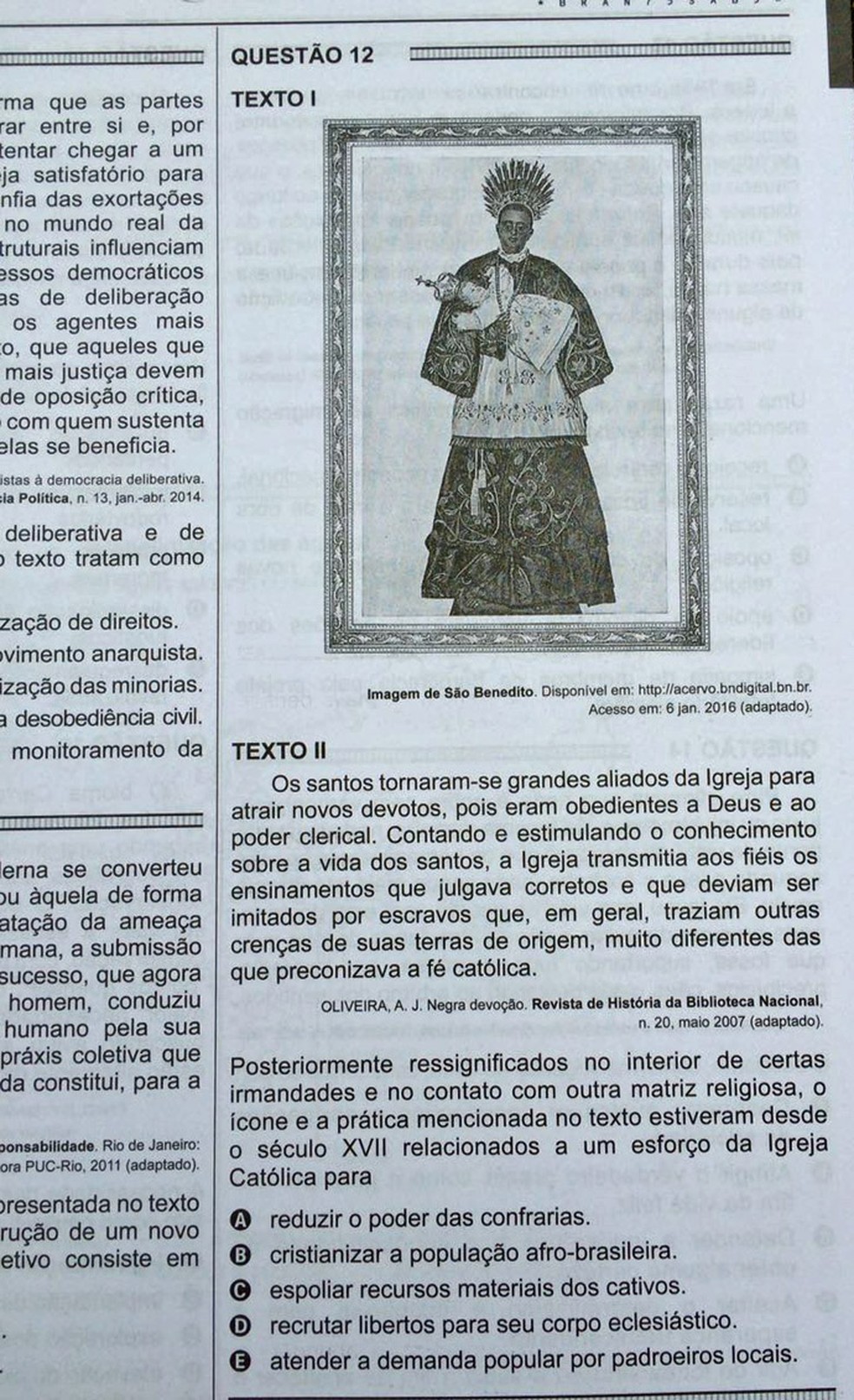  ENEM 2016 - 1º DIA - PROVA BRANCA - QUESTÃO 12 (Foto: G1 )