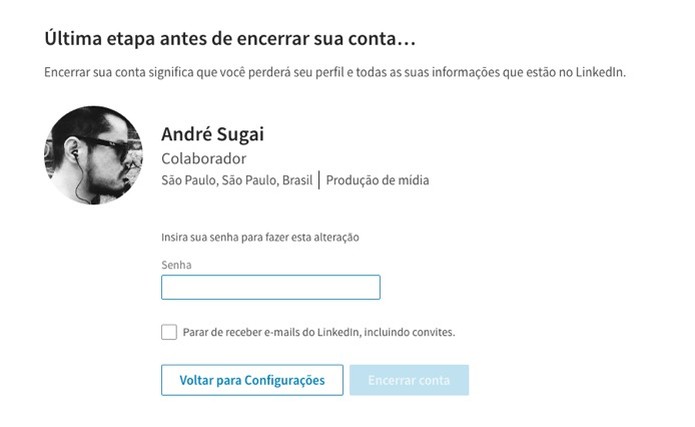 Informe sua senha para finalizar o processo de exclusão (Foto: Reprodução/André Sugai) Informe sua senha para finalizar o processo de exclusão (Foto: Reprodução/André Sugai)