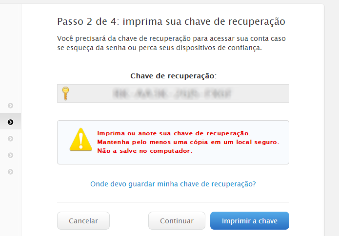 Guarde a chave de recuperação em um local seguro (Foto: Reprodução/Helito Bijora)