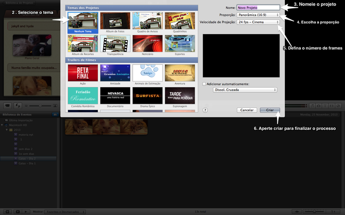 Crie um novo projeto pressionando Command+N em seu teclado. Escolha um tema, uma proporção e a velocidade de projeção. Nomeie seu projeto e pressione criar. (Foto: Reprodução/ Lu Fávero) (Foto: Crie um novo projeto pressionando Command+N em seu teclado. Escolha um tema, uma proporção e a velocidade de projeção. Nomeie seu projeto e pressione criar. (Foto: Reprodução/ Lu Fávero))