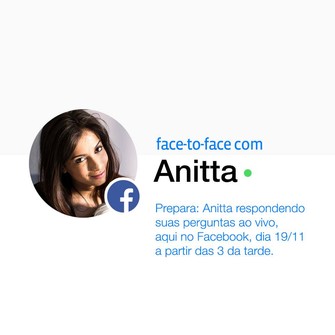 Face to Face com Anitta, no Facebook (Foto: Divulgação/Facebook) Face to Face com Anitta, no Facebook (Foto: Divulgação/Facebook)