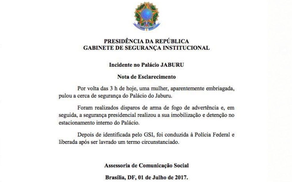 Presidência da República divulga nota de esclarecimento sobre mulher que invadiu Palácio do Jaburu, em Brasília (Foto: Luiza Garonce/G1)