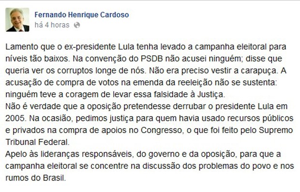 O ex-presidente Fernando Henrique Cardoso critica no Facebook declarações de Lula que o acusaram de ter comprado votos no Congresso Nacional para aprovar a emenda da reeleição (Foto: Reprodução)