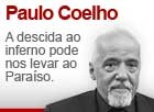 A descida ao inferno pode nos levar ao Paraíso (Editoria de Arte / G1)