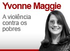 A violência contra os 
pobres (Editoria de Arte/G1)