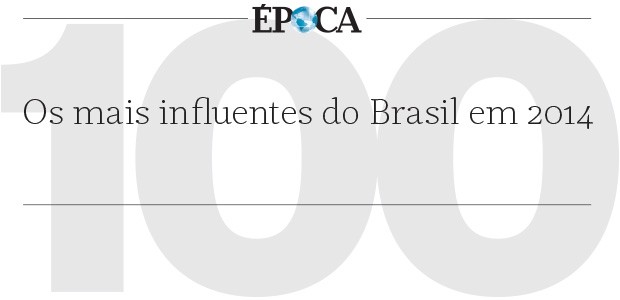 Os mais influentes do Brasil em 2014 (Foto: reprodução)