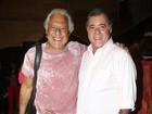 Tony Ramos prestigia Antônio Fagundes no teatro