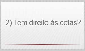 2 - Tem direito às cotas? (Foto: G1)