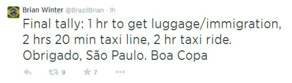 Brian Winter: “Contagem final: 1 hora para pegar bagagem/imigração; 2h20 na espera por um táxi; 2h de corrida. Obrigado, São Paulo. Boa Copa” (Foto: Reprodução/Twitter)