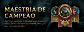 Maestria de Campeão vai trazer benefícios a League of Legends (Foto: Divulgação) (Foto: Maestria de Campeão vai trazer benefícios a League of Legends (Foto: Divulgação))