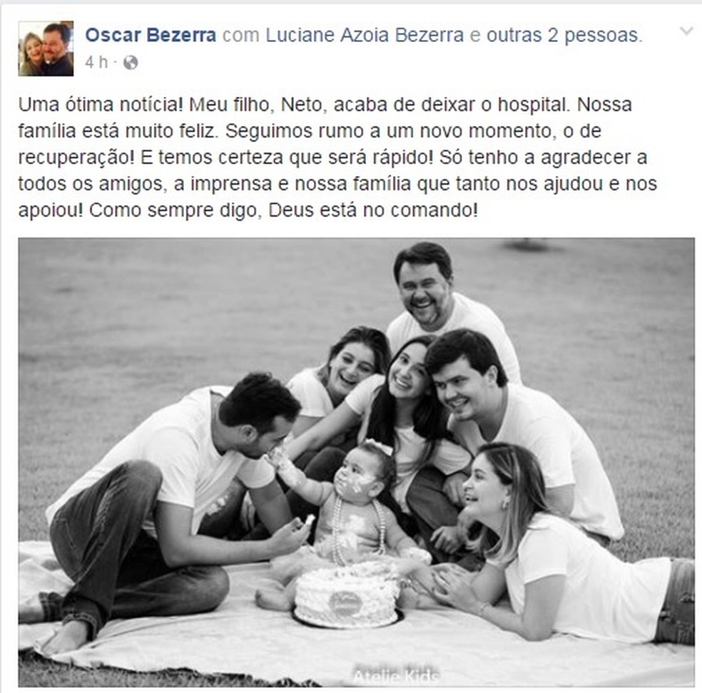 Deputado Oscar Bezerra postou mensagem da família reunida e comemorou recuperação do filho (Foto: Reprodução/ Facebook)