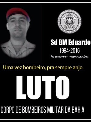 Corpo de Bombeiros divulgou cartaz com homenagem a Eduardo (Foto: Divulgação/Corpo de Bombeiros)
