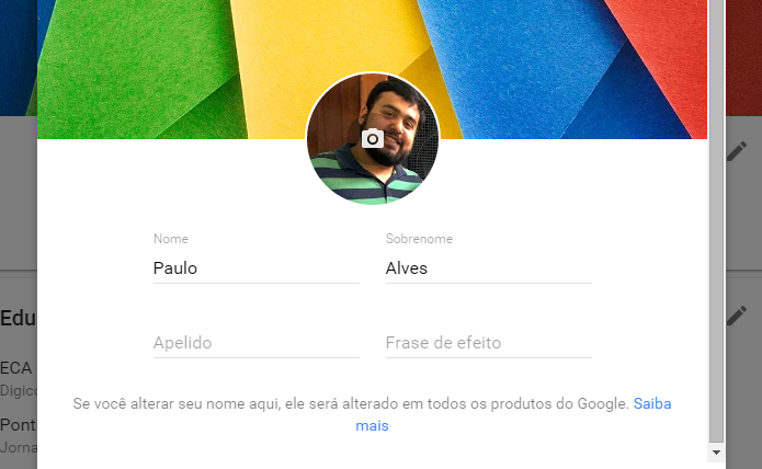 Edite seu nome em todos os produtos do Google (Foto: Reprodução/Paulo Alves)