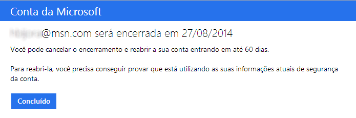 Aviso informa que conta foi marcada para ser apagada (Foto: Reprodução/Helito Bijora)