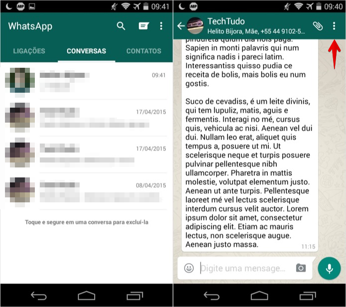 Abra o WhatsApp e acesse uma conversa (Foto: Reprodução/Helito Bijora) (Foto: Abra o WhatsApp e acesse uma conversa (Foto: Reprodução/Helito Bijora) ) Abra o WhatsApp e acesse uma conversa (Foto: Reprodução/Helito Bijora) (Foto: Abra o WhatsApp e acesse uma conversa (Foto: Reprodução/Helito Bijora) )