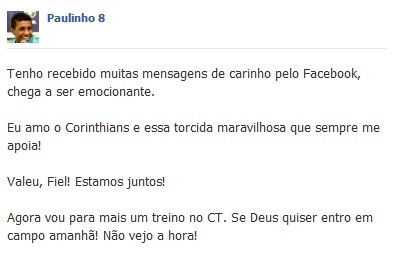 Paulinho agradeceu apoio da Fiel no Facebook (Foto: Reprodução)