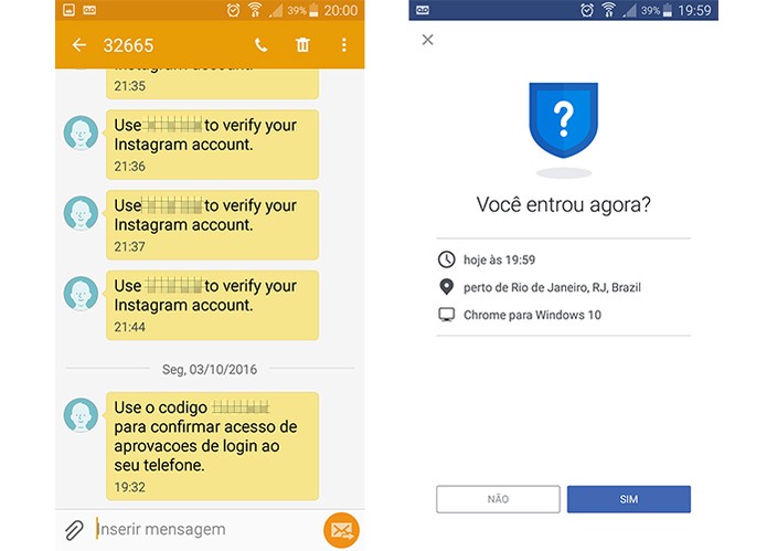 Código pode ser recebido via SMS ou com alerta de login no app pelo celular (Foto: Reprodução/Barbara Mannara)