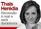 Recessão é real e será duradoura  (Editoria de Arte / G1)