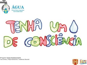 Alunos Criam Campanhas Pelo Uso Consciente De Agua Em Colegio De Sp Crise Da Agua G1