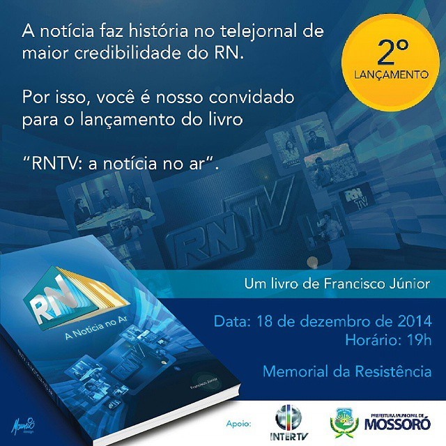 Lançamento do livro "RNTV: a notícia no ar" (Foto: Divulgação/ArquivopessoaldeFranciscoJunior)