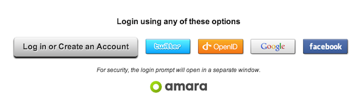 Para fazer login e publicar sua legenda, crie sua conta Amara ou selecione a opção que melhor te convém. (Foto: Reprodução)