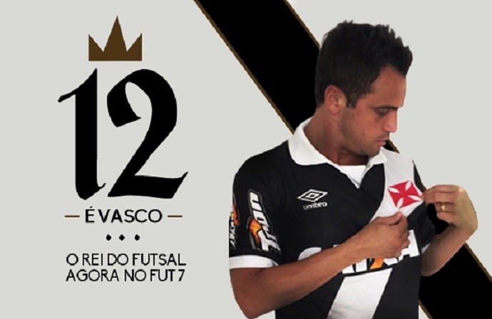 Anúncio de Falcão no time de Fut7 do Vasco  (Foto: Divulgação)
