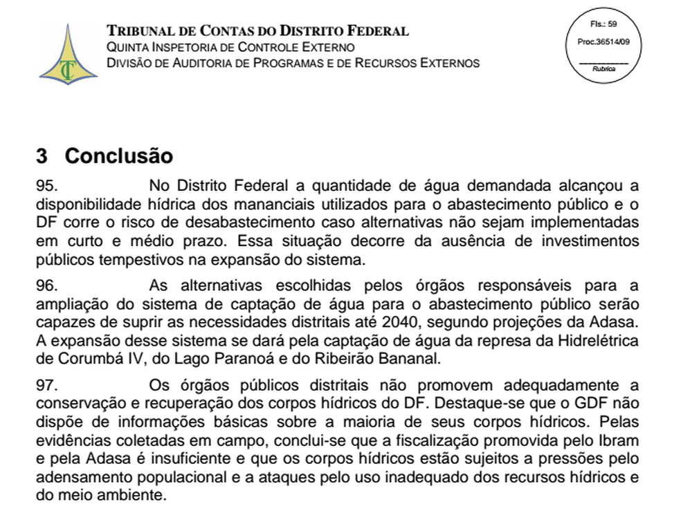 Relatório do Tribunal de Contas reforça que a demanda alcançou a oferta de água em 2009 (Foto: Reprodução)