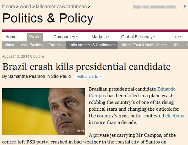 Britânico FT aponta que havia expectativa de que Campos crescesse na campanha. (Foto: Reprodução)