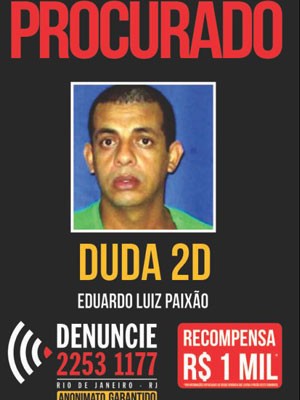 Recompensa para prisão de Duda 2D era de R$ 1 mil (Foto: Reprodução)