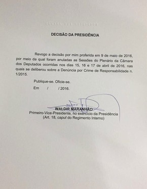 Ofício do presidente interino da Câmara, Waldir Maranhão, com a revogação da decisão de anular a sessão que aprovou abertura do processo de impeachment (Foto: Reprodução)