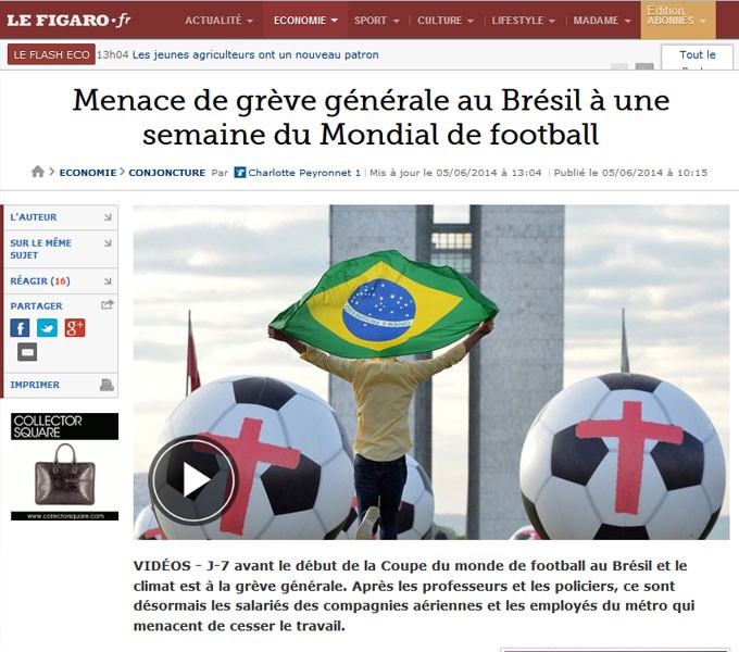 Le Figaro, da França, fala em ameaça de greve geral no Brasil às vésperas da Copa