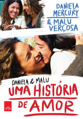 Daniela e Malu — Uma história de amor (Foto: Divulgação)