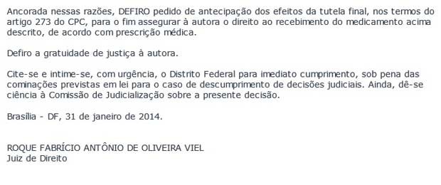 Trecho da decisão do Tribunal de Justiça do DF que assegura medicamento a paciente com câncer (Foto: Reprodução) Trecho da decisão do Tribunal de Justiça do DF que assegura medicamento a paciente com câncer (Foto: Reprodução)