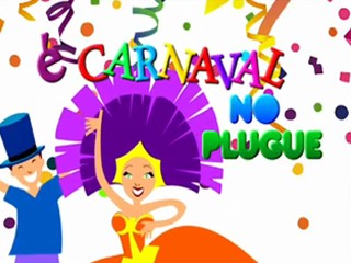 É carnaval no Plugue (Foto: Divulgação Plugue)